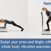 Sculpt-your-arms-and-thighs-with-whole-body-vibration-exercises
