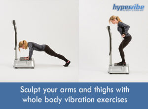 Sculpt-your-arms-and-thighs-with-whole-body-vibration-exercises