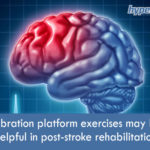 Vibration Platform May Help Post-Stroke Rehabilitation 22