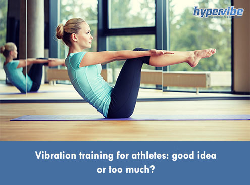 Vibration-training-for-athletes-good-idea-or-too-much