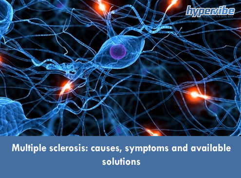 Multiple sclerosis: causes, symptoms and available solutions