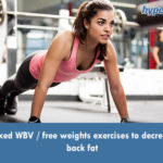 Mixed WBV / free weights exercises to decrease back fat