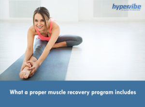 What a proper muscle recovery program includes 6