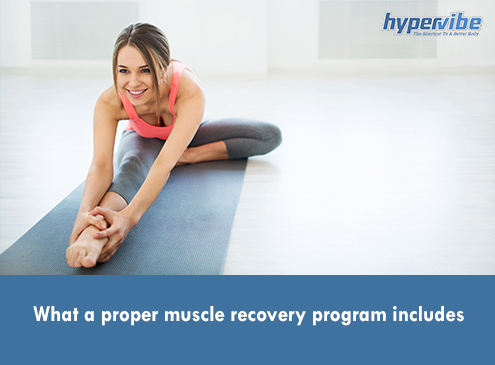 What a proper muscle recovery program includes 1