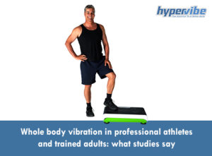 Whole Body Vibration for Pro Athletes: What Studies Say 5