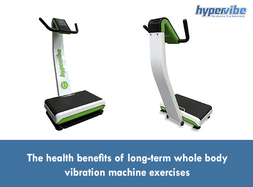 The health benefits of long-term vibration exercises