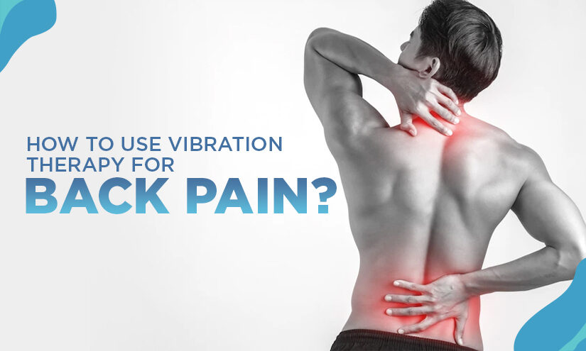 vibration therapy for back pain