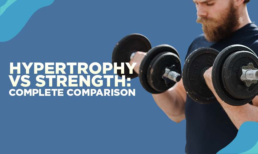 hypertrophy vs strength