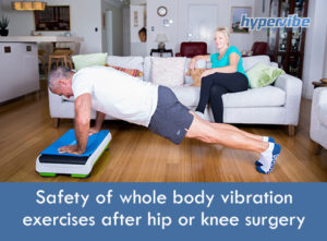 whole-body-vibration-knee-hip-surgery