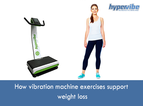 How vibration machine exercises support weight loss