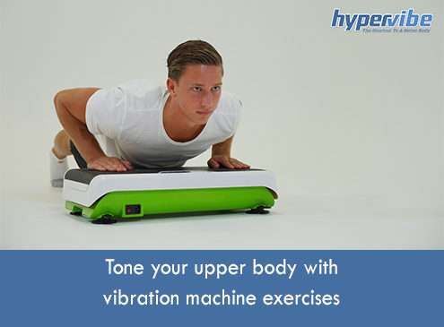 Tone-your-upper-body-with-vibration-machine-exercises
