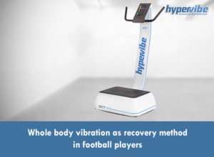 Whole body vibration as recovery method in football players