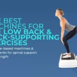 Lower Back Exercises Gym Equipment & Lower Back Exercise Machines: Complete Guide 10 A woman performing a squatting stability exercise on a vibration platform to support spinal strength.