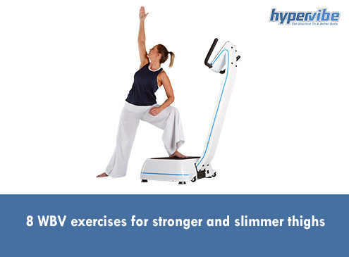 8 Wbv Exercises for Stronger and Slimmer Thighs 1