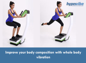 Improve your body composition with whole body vibration
