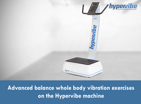 Advanced balance whole body vibration exercises on the Hypervibe machine