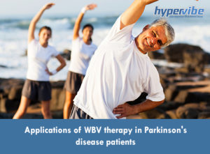 Applications-of-WBV-therapy-in-Parkinsons-disease-patients