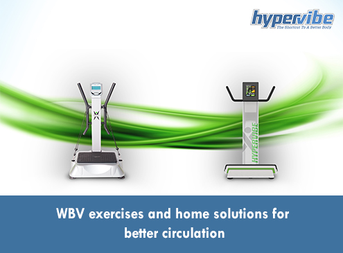 WBV exercises and home solutions for better circulation