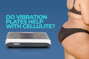 Vibration plate next to a woman showing cellulite with text asking if vibration plates help with cellulite.