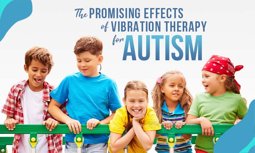 vibration therapy for autism