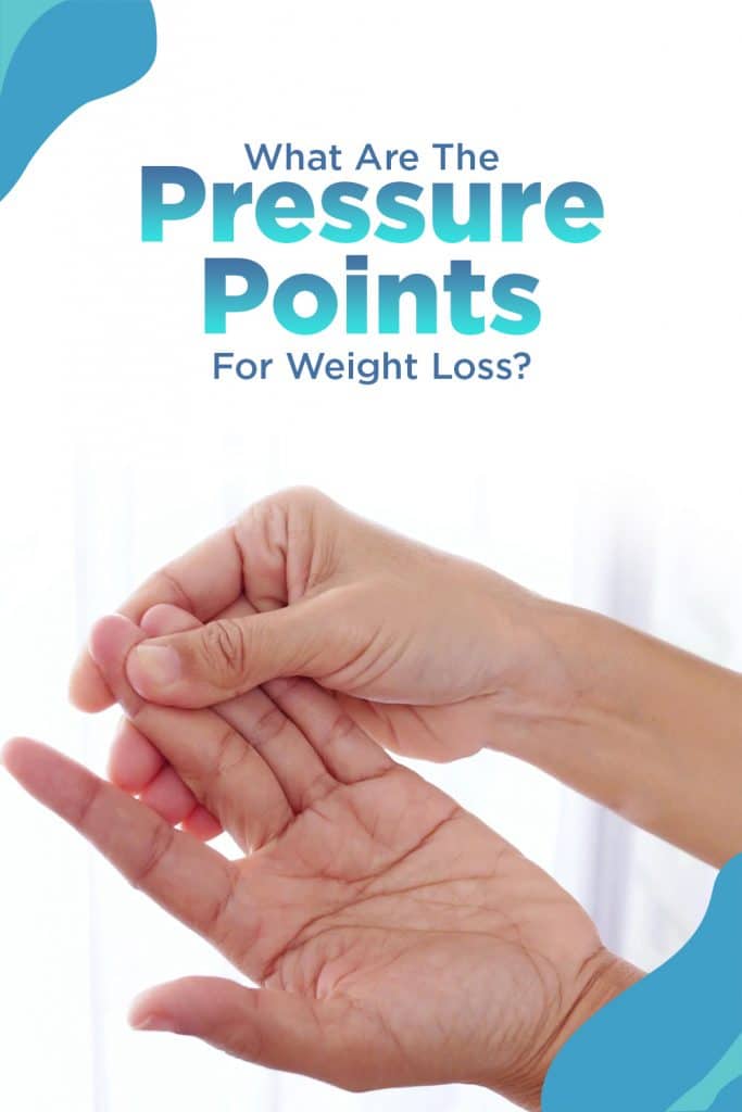 pressure points for weight loss