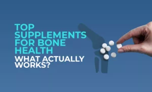 Infographic with a bone and supplement icons beside the heading Top Supplements for Bone Health—What Actually Works
