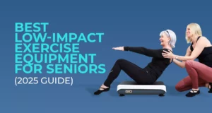 Smiling senior woman sitting on vibration plate with headline about best Low‑Impact exercise equipment for seniors