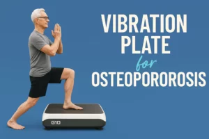 Vibration Plate for Osteoporosis