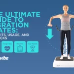 Vibration plate benefits and usage guide with recommended models